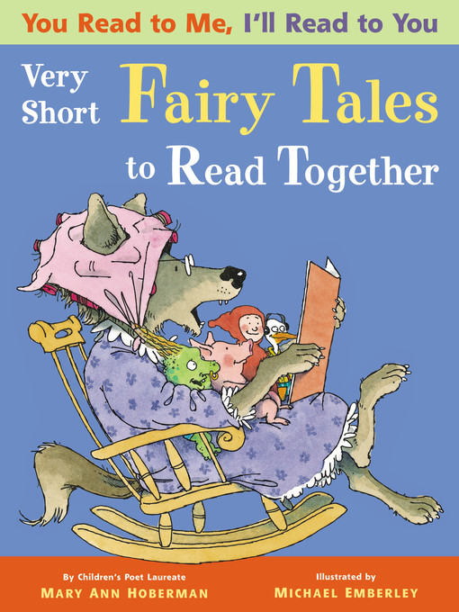 Title details for Very Short Fairy Tales to Read Together by Mary Ann Hoberman - Wait list